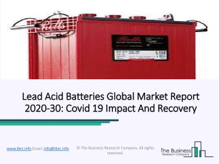 Lead Acid Batteries Market Regional Analysis, Key Players And Forecast Till 2023