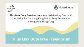 Plus Max Duty Free Trivandrum – Sundaravasan CEO Plus Max – WordPress