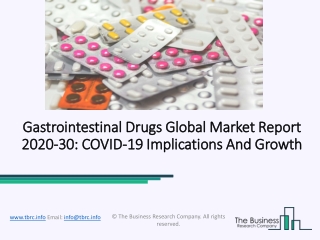 Global Gastrointestinal Drugs Market Report 2020-2030 | COVID-19 Implications And Growth