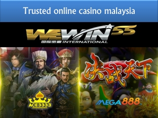 The number of players is playing trusted online casino malaysia