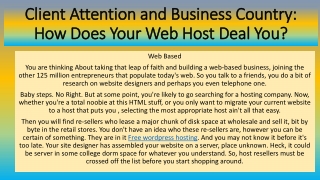 Client Attention and Business Country: How Does Your Web Host Deal You?