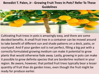 Benedict T. Palen, Jr - Growing Fruit Trees In Pots? Refer To These Guidelines