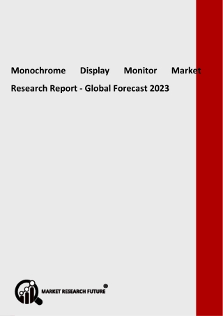 Monochrome Display Monitor Market