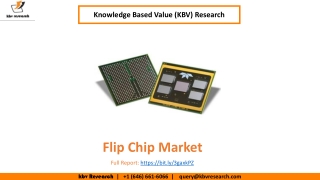 Flip Chip Market Size Worth $36.7 Billion By 2026 - KBV Research
