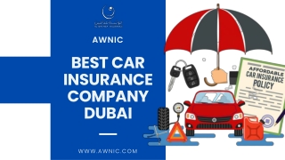 Buy Best  Motor  Insurance UEA |  Car  Insurance  Online - Awnic Dubai