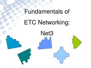 Fundamentals of ETC Networking: Net3
