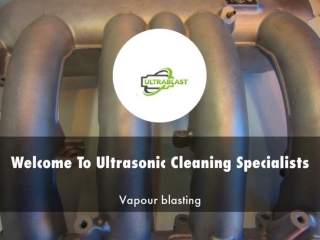 Detail Presentation Ultrasonic Cleaning Specialists
