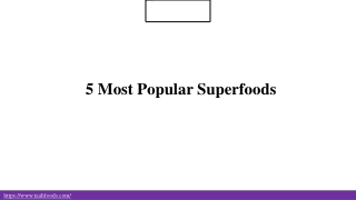 5 Most Popular Superfoods