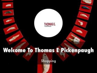 Detail Presentation Thomas E Pickenpaugh