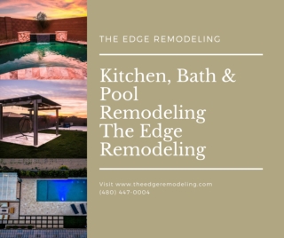 Kitchen, Bath & Pool Remodeling | The Edge Remodeling