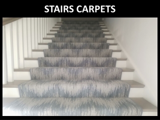 STAIRS CARPETS