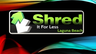 Document Shredding Service Laguna Beach