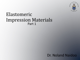 Elastomeric Impression Materials