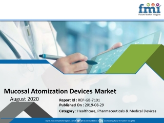 Mucosal Atomization Devices Market to Witness Sales Slump in Near Term Due to COVID-19; Long-term Outlook Remains Positi