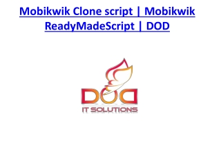 Mobikwik Clone script | Mobikwik ReadyMadeScript | DOD