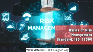 Basics of Risk Management Standard: ISO 31000