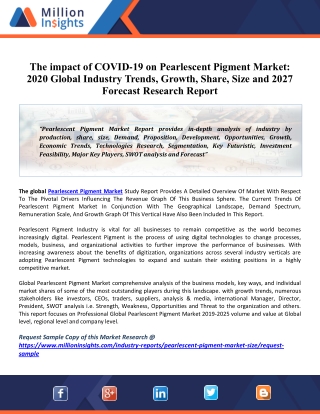 Pearlescent Pigment Market By 2027 | Global Key Players, Trends, Share, Industry Size, Segmentation, Forecast & Opportun