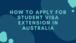How To Apply For Student Visa Extension In Australia