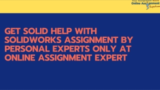 Get Solid Help With Solidworks Assignment By Personal Experts