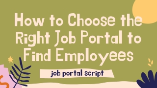 How to Choose the Right Job Portal to Find Employees