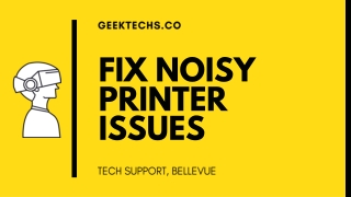 Fix Noisy Printer Issues