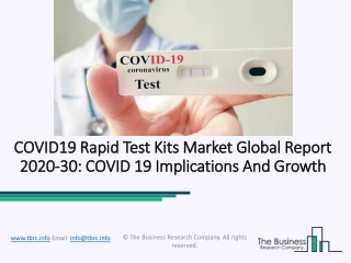 Global COVID19 Rapid Test Kits Market Overview And Top Key Players by 2030