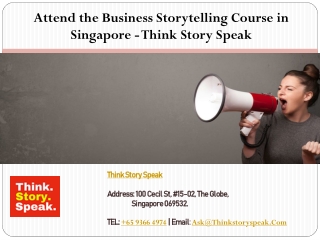 Attend the Business Storytelling Course in Singapore - Think Story Speak