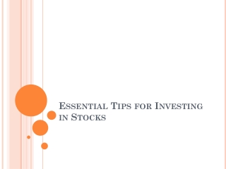 Essential Tips for Investing In Stocks