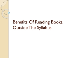 Benefits Of Reading Books Outside The Syllabus