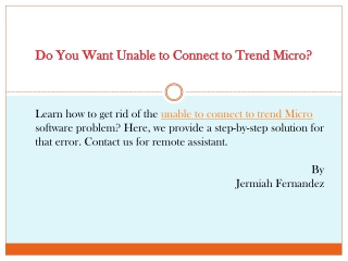 Do You Want Unable to Connect to Trend Micro?