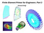 Finite Element Primer for Engineers: Part 3 Ahmet Erklig