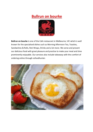 5% OFF - Bullrun on bourke café Takeaway Menu Melbourne, VIC