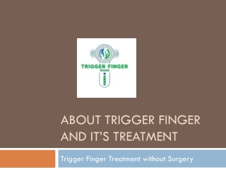 Trigger Finger Treatment without Surgery