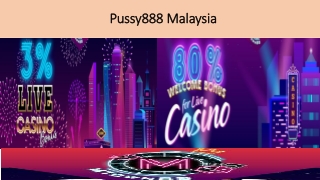 Pussy888 malaysia