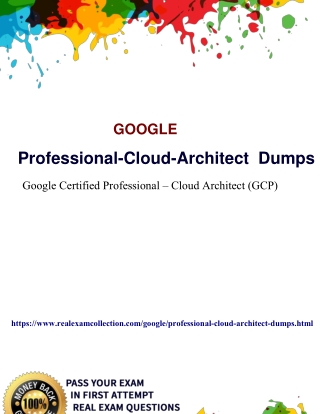 Latest 2020 Professional-Cloud-Architect Dumps Exam Questions With Valid Professional-Cloud-Architect Dumps Dumps