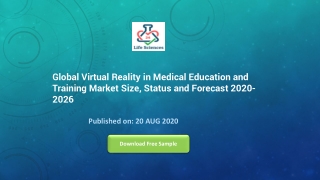 Global Virtual Reality in Medical Education and Training Market Size, Status and Forecast 2020-2026