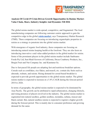 Raisins Market Opportunities - Industry Insights and Trends till 2026
