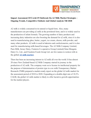 A2 Milk Market Strategies, Higher Growth Rate and Forecasts to 2028