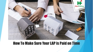 How To Make Sure Your LAP is Paid on Time