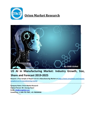 US AI in Manufacturing Market Global Industry Analysis, Size, Share, Growth, Trends and Forecast to 2025