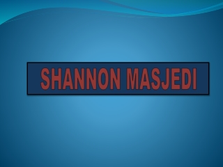 Shannon Masjedi - A renowned lady business owner