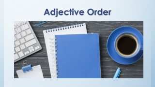 Adjective Order