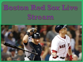 Boston Red Sox Live Stream