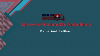 Avail Hi-Rated Emergency Ambulance Service in Patna or Katihar