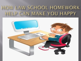 How School Law Homework Help Can Make You Happy