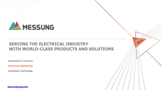 SERVING THE ELECTRICAL INDUSTRY WITH WORLD-CLASS PRODUCTS AND SOLUTIONS