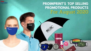 Proimprint's top selling promotional items for August 2020