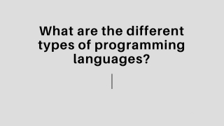 What Are The Different Types Of Programming Languages?