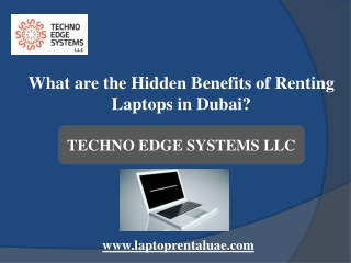 What are the Hidden Benefits of Renting Laptops in Dubai?