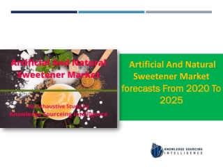 Artificial And Natural Sweetener Market to grow at a CAGR off 1.98% (2020 -2025)